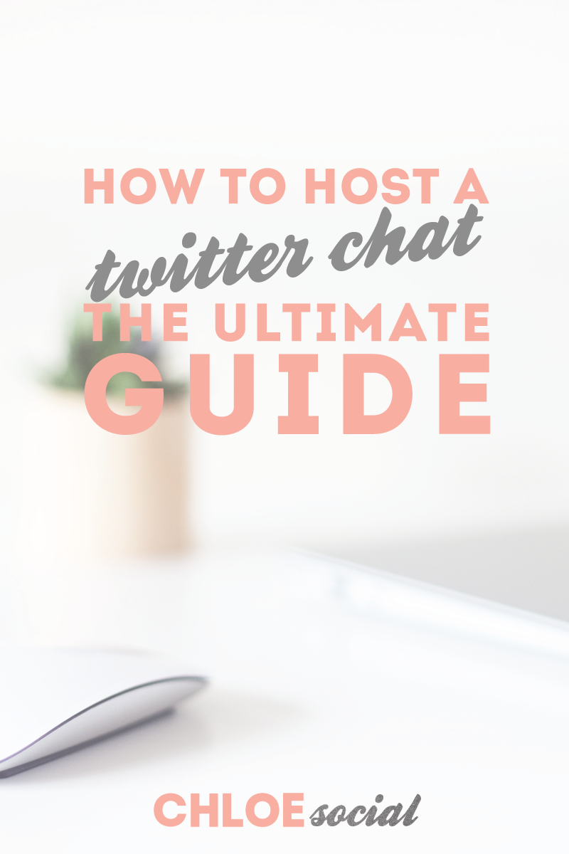 How To Host A Twitter Chat - The Ultimate Guide + Free Checklist ...